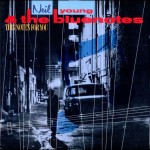 NEIL YOUNG (& The Bluenotes) - 