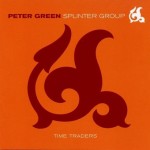 PETER GREEN SPLINTER GROUP - 