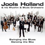 Jools HOLLAND & his Rhythm & Blues Orchestra - 