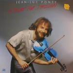 Jean-Luc PONTY - A Taste of Passion (1979)