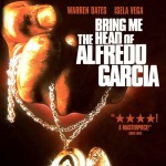 ПРИНЕСИТЕ МНЕ ГОЛОВУ АЛЬФРЕДО ГАРСИЯ / Bring Me the Head of Alfredo Garcia