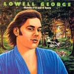 LOWELL GEORGE - 